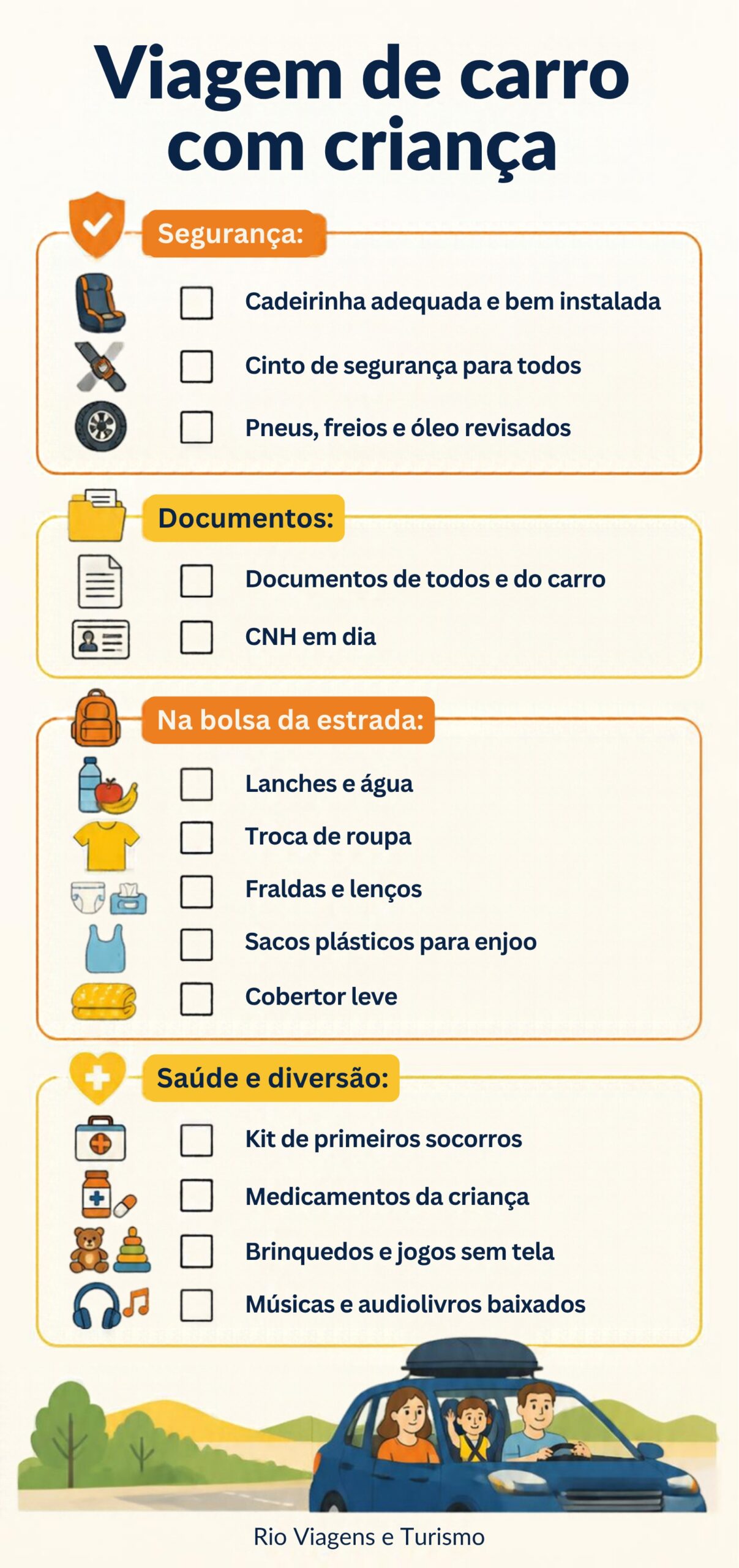 Checklist da viagem de carro com criança com segurança, documentos, bolsa da estrada, saúde e diversão
